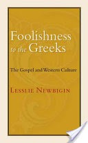 Foolishness to the Greeks