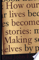How Our Lives Become Stories