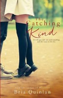 The Catching Kind