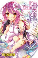 No Game No Life, Vol. 2 (light novel)