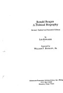 Ronald Reagan, a political biography