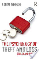 The Psychology of Theft and Loss
