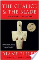 The Chalice and the Blade