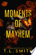 Moments of Mayhem
