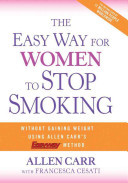 The Easy Way for Women to Stop Smoking