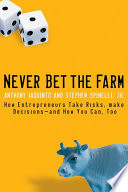 Never Bet the Farm