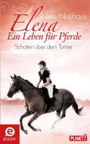 Elena  Ein Leben fr Pferde 3: Schatten ber dem Turnier