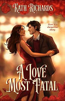 A Love Most Fatal