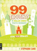 99 Thoughts for Smaller Church Youth Workers