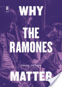 Why the Ramones Matter