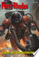 Perry Rhodan 3333: Labor der Unsterblichkeit