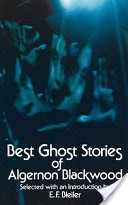 Best Ghost Stories of Algernon Blackwood