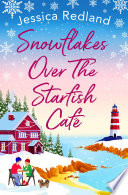Snowflakes Over The Starfish Caf