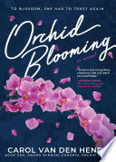 Orchid Blooming, A Novel