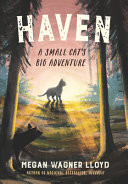 Haven: A Small Cats Big Adventure