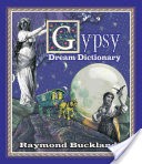 Gypsy Dream Dictionary