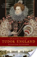 A Journey Through Tudor England