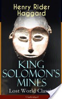 King Solomons Mines (Lost World Classic)  Unabridged