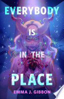 Everybody Is in the Place