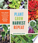 Plant Grow Harvest Repeat