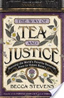 The Way of Tea and Justice