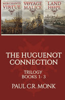 The Huguenot Connection Trilogy