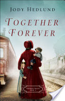 Together Forever (Orphan Train Book #2)
