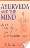 Ayurveda and the Mind