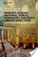 World ?s Leading National, Public, Monastery and Royal Library Directors
