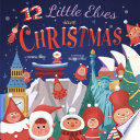 12 Little Elves Save Christmas