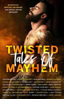 Twisted Tales of Mayhem: 2019 MMM Special Edition Anthology