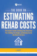 The Book on Estimating Rehab Costs