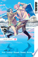 Our Not-So-Lonely Planet Travel Guide, Volume 4