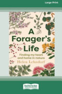 A Forager's Life