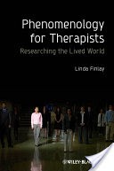 Phenomenology for Therapists