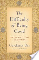 The Difficulty of Being Good