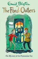 The Five Find-Outers: 07: The Mystery of the Pantomime Cat
