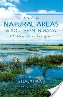 A Guide to Natural Areas of Southern Indiana
