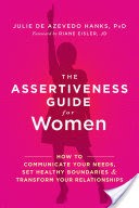 The Assertiveness Guide for Women