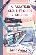 An Amateur Sleuths Guide to Murder