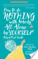 How to Do Nothing with Nobody All Alone by Yourself