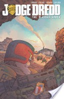 Judge Dredd: The Blessed Earth, Vol. 1