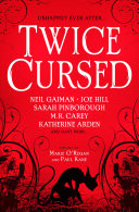 Twice Cursed: An Anthology