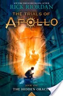 The Trials of Apollo, Book One: The Hidden Oracle