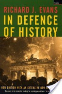 In Defence Of History