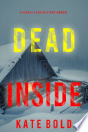 Dead Inside (A Kelsey Hawk FBI Suspense ThrillerBook One)