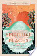 Inspired Traveller's Guide Spiritual Places