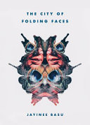 The City of Folding Faces