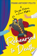 Rehearsed to Death