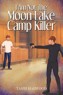 The Multiversal Moon Lake Camp Murders